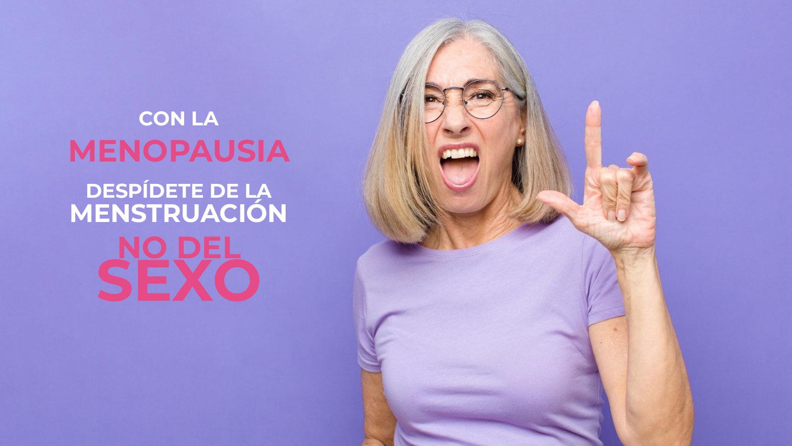 Con la menopausia, despídete de la regla no del sexo – Zenzsual