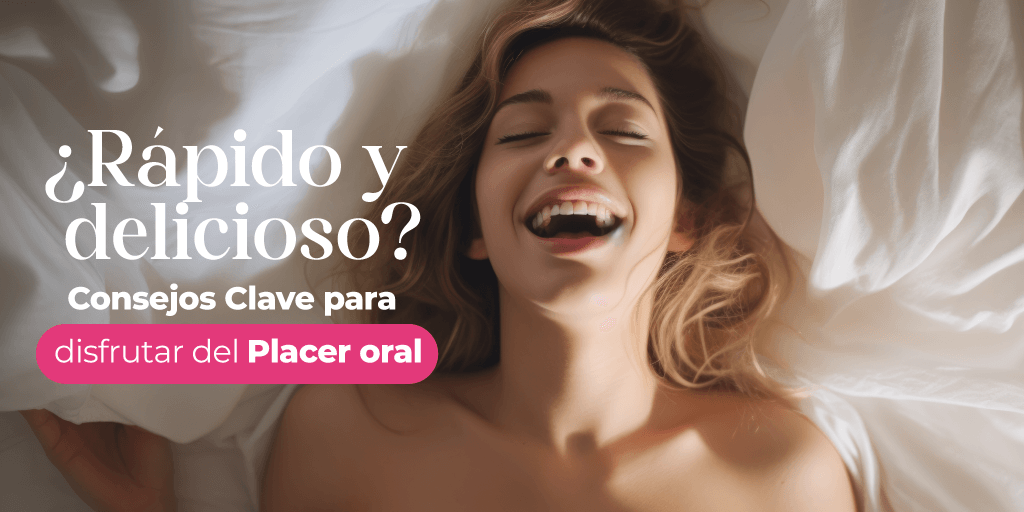¿Rápido y delicioso? Consejos Clave para disfrutar del Placer Oral - Zenzsual 